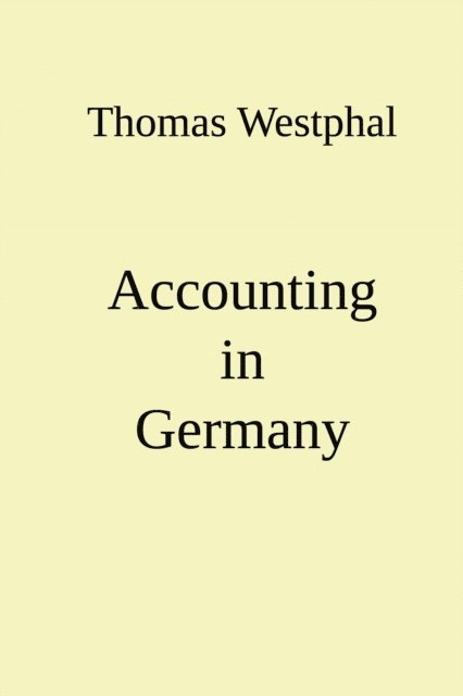 Thomas Westphal - Accounting in Germany, E-bok. Tillgänglighet: Lägg i varukorg