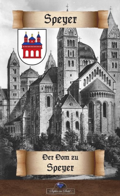 Erik Schreiber - Der Dom zu Speyer, E-bok