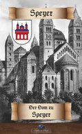 Der Dom zu Speyer