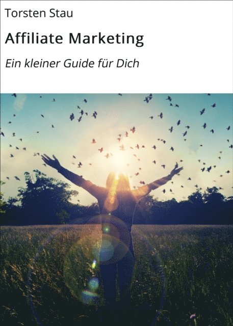Torsten Stau - Affiliate Marketing, E-bok