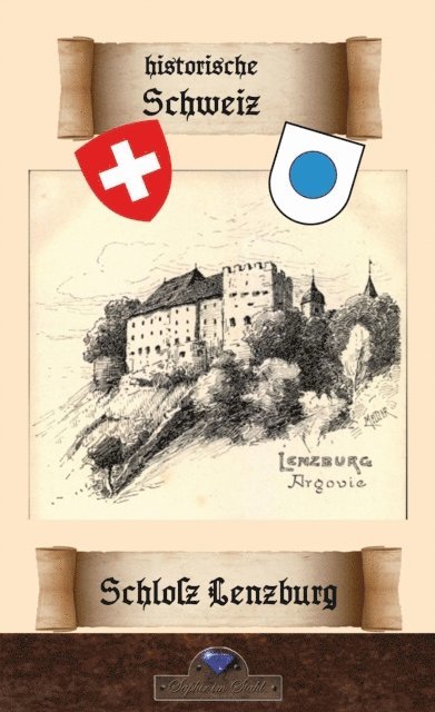 Erik Schreiber - Schloß Lenzburg, E-bok