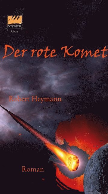 Robert Heymann - Der rote Komet, E-bok