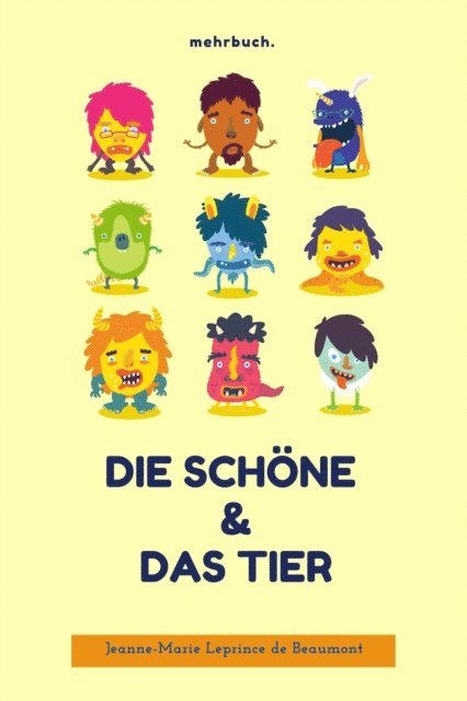 Jeanne-Marie Leprince de Beaumont - Die Schöne und das Tier, E-bok
