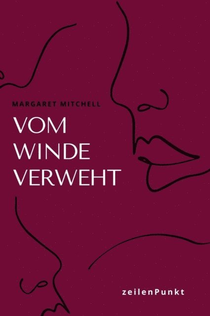 Margaret Mitchell, zeilenPunkt Verlag - Vom Winde verweht, E-bok