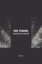 Der Tunnel