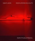 Dan Flavin: Dedications in Lights (Bilingual edition)