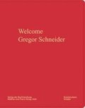 Gregor Schneider. Welcome