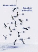 Lynette Roth, Bibiana K. Obler - Rebecca Horn - Emotion in Motion, Inbunden. Tillgänglighet: Lägg i varukorg