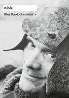 Marius Babias, Giuseppe Garrera - n.b.k. Ausstellungen Bd. 31: Pier Paolo Pasolini. Porcili, Häftad
