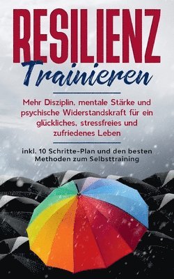Nadine Frei - Resilienz trainieren, Häftad