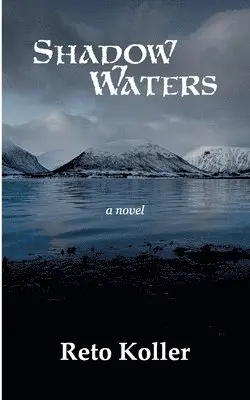 Reto Koller - Shadow Waters, Häftad. Tillgänglighet: Lägg i varukorg
