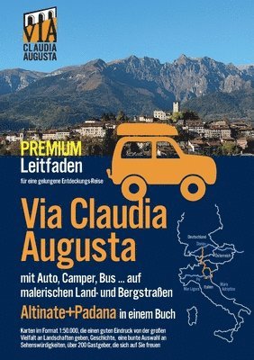 Christoph Tschaikner - Via Claudia Augusta mit Auto, Camper, Bus, ...Altinate + Padana PREMIUM, Häftad. Tillgänglighet: Lägg i varukorg