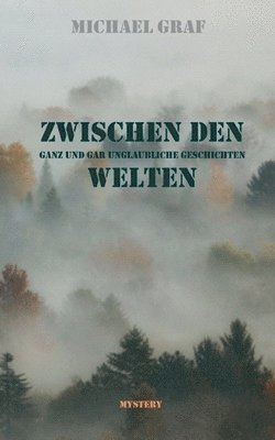 Michael Graf - Zwischen den Welten, Häftad. Tillgänglighet: Lägg i varukorg