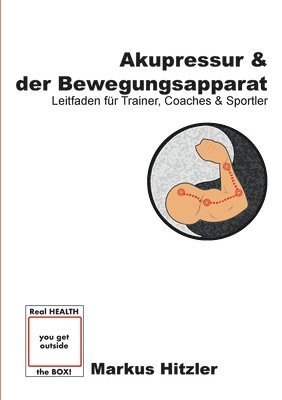 Akupressur & der Bewegungsapparat