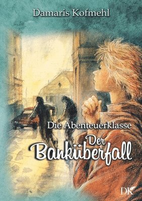 Damaris Kofmehl - Banküberfall, Häftad
