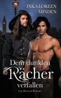 Dem dunklen Rächer verfallen