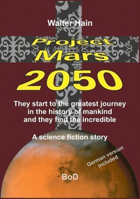 Walter Hain - Project Mars 2050, Häftad. Tillgänglighet: Lägg i varukorg