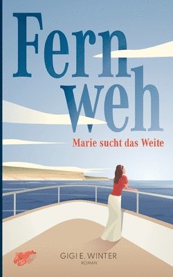 Gigi E Winter - Fernweh, Häftad