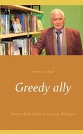 Greedy ally