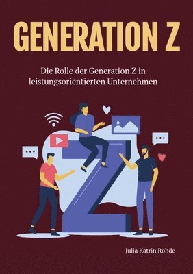 Julia Katrin Rohde - Generation Z, Häftad