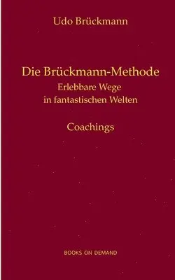 Udo Brückmann - Brückmann-Methode, Häftad. Tillgänglighet: Lägg i varukorg