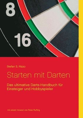 Stefan S Rizzo - Starten mit Darten, Häftad. Tillgänglighet: Lägg i varukorg