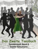 Günter Schumann - Das Zweite Tanzbuch, Häftad. Tillgänglighet: Lägg i varukorg