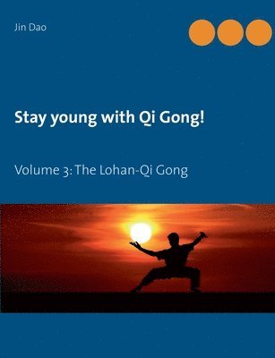 Jin Dao - Stay young with Qi Gong, Häftad. Tillgänglighet: Lägg i varukorg