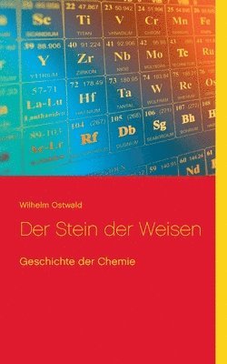 Wilhelm Ostwald, Klaus-Dieter Sedlacek - Stein der Weisen, Häftad