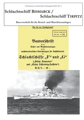 Schlachtschiff Bismarck/Schlachtschiff Tirpitz