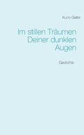 Im stillen Tr�umen Deiner dunklen Augen