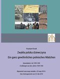 Zwykla polska dziewczyna - Ein ganz gewhnliches polnisches Mdchen