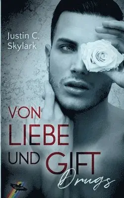 Justin C Skylark - Von Liebe und Gift, Häftad. Tillgänglighet: Lägg i varukorg