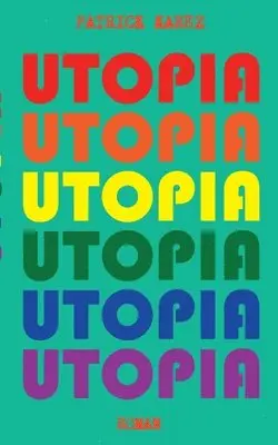 Patrick Karez - Utopia, Häftad. Tillgänglighet: Lägg i varukorg