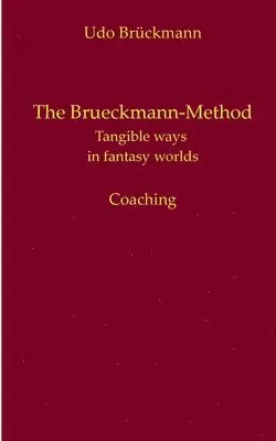 Udo Brückmann - Brueckmann-Method, Häftad. Tillgänglighet: Lägg i varukorg