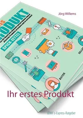 Jörg Willems - Ihr erstes Produkt, Häftad. Tillgänglighet: Lägg i varukorg