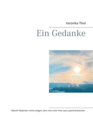 Veronika Thiel - Gedanke, Häftad. Tillgänglighet: Lägg i varukorg