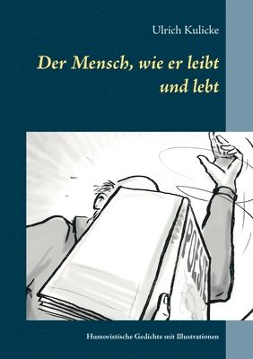 Ulrich Kulicke - Mensch, wie er leibt und lebt, Häftad