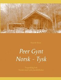 Peer Gynt - Tospr�klig Norsk - Tysk