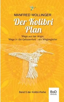 Manfred Wollinger - Kolibri-Plan, Häftad. Tillgänglighet: Lägg i varukorg