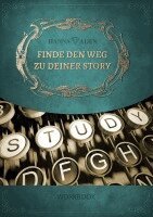 Hanna Aden - Finde den Weg zu Deiner Story, Häftad. Tillgänglighet: Lägg i varukorg