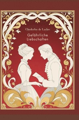Pierre-Ambroise-François, P a F Choderlos de Laclos - Choderlos de Laclos, Inbunden