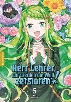 Kina Kobayashi - Herr Lehrer, wir werden die Welt zerstören! 05, Häftad