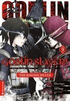 Kumo Kagyu, Shogo Aoki, Lack - Goblin Slayer! The Singing Death 09, Häftad