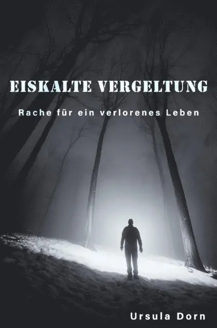 Ursula Dorn - Eiskalte Vergeltung, E-bok. Tillgänglighet: Lägg i varukorg