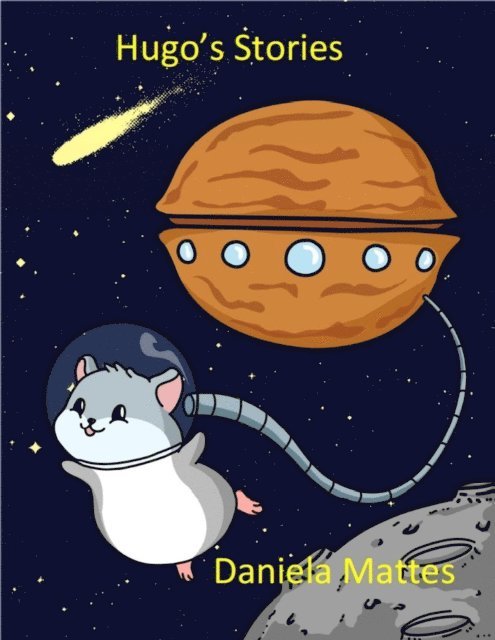 Daniela Mattes - Hugo's Stories, E-bok