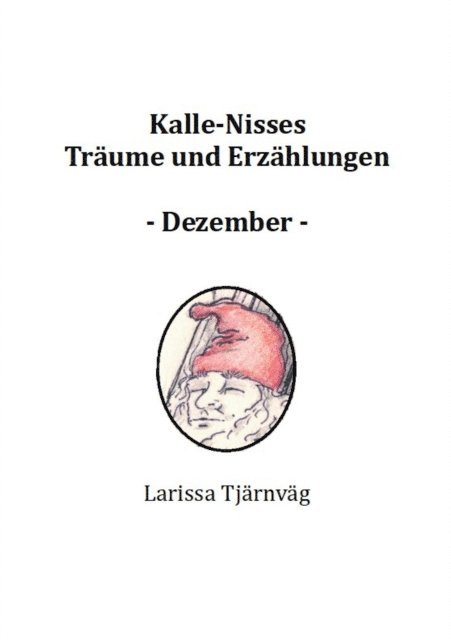 Larissa Tjarnvag, Lars Weyerstrass - Kalle-Nisses Träume und Erzählungen - Dezember -, E-bok