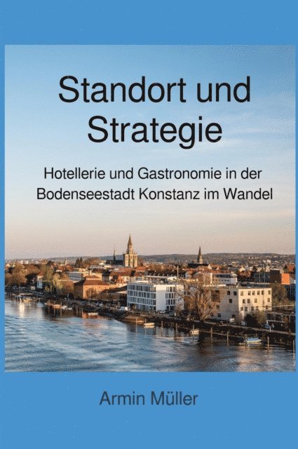 Armin Muller - Standort und Strategie, E-bok
