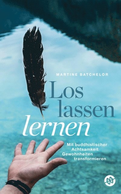 Martine Batchelor - Loslassen lernen, E-bok
