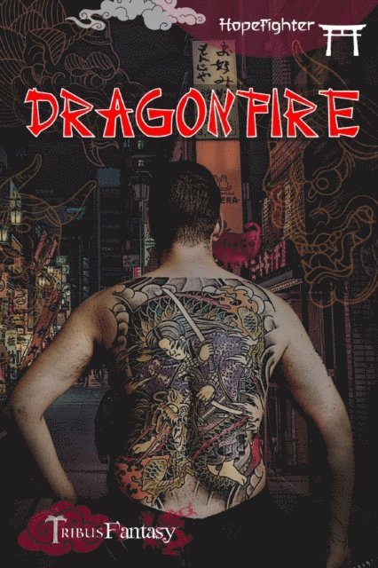K. S. Hopefighter, Tribus Verlag - Dragonfire, E-bok
